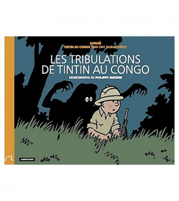 Herg Les Tribulations Tintin Au Congo